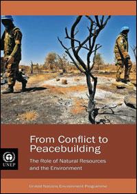 From Conflict To Peacebuilding: The Role Of Natural Resources And The ...