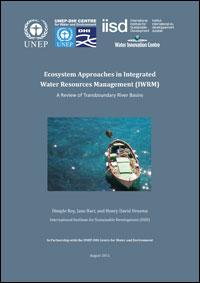 Ecosystem Approaches in Integrated Water Resources Management (IWRM): A ...